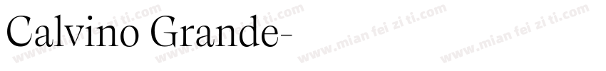 Calvino Grande字体转换